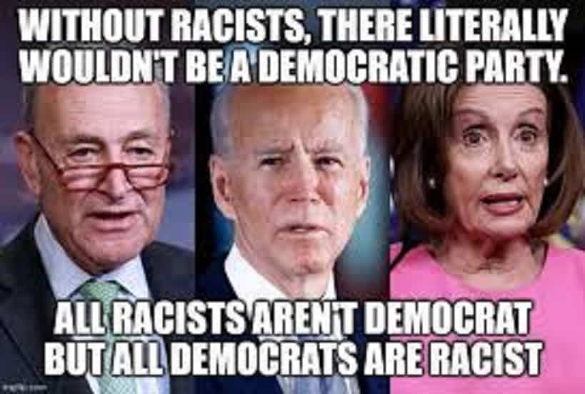 Dems are the racist party of Robert Byrd, Orval Faubus, George Wallace, and Joe Biden - Vimarsana News